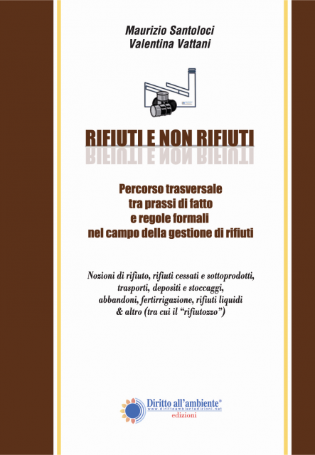 Il nuovo libro RIFIUTI E NON RIFIUTI - Santoloci, Vattani
